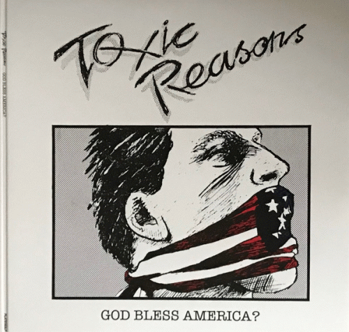 Toxic Reasons : God Bless America? (Double LP)